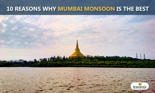 Top 10 Reasons Why Mumbai Monsoon is the Best