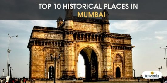Top 10 Historical Places in Mumbai
