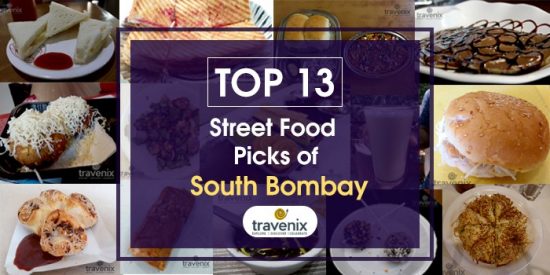 13 Best Local Street Food Joints of South Bombay – Mumbai