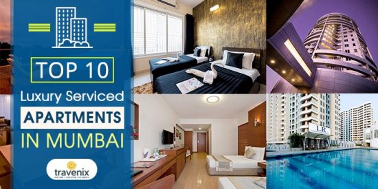 Mumbai’s Top 10 Luxury Serviced Apartments for Corporates and Holidays