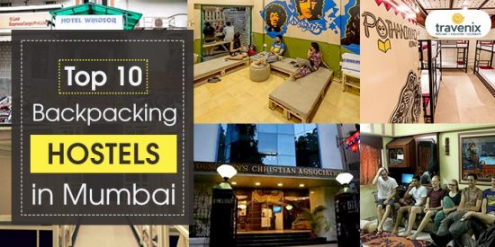 10 Best Hostels for Backpackers in Mumbai – Budget Friendly Stay