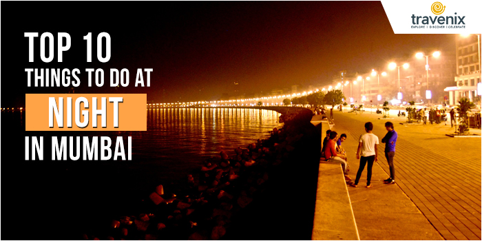 places to visit in mumbai during night