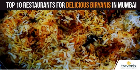 Top 10 Restaurants For Delicious Biryanis In Mumbai