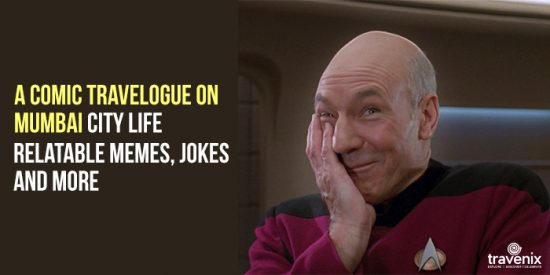 A Comic Travelogue On Life In Mumbai – Relatable Memes, Jokes And More
