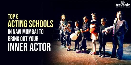 6 Best Acting Schools In Navi Mumbai For Acting Enthusiasts