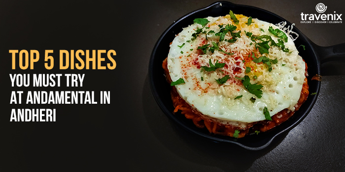 5 Best Dishes At Andamental For Egg Lovers In Mumbai