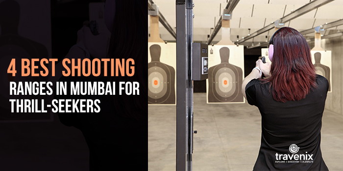 Top 4 Rifle And Pistol Shooting Ranges In Mumbai