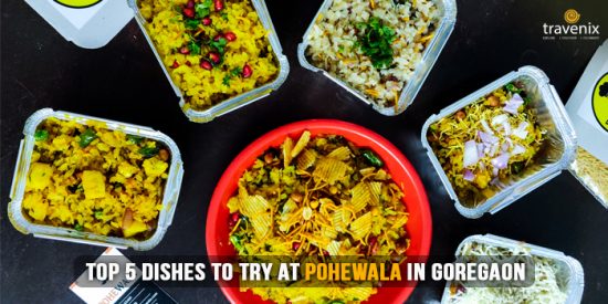 Top 5 Dishes To Try At Pohewala In Goregaon