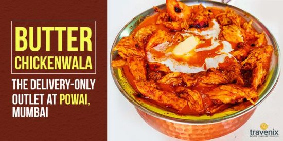 Butter Chickenwala – The Delivery-Only Outlet at Powai