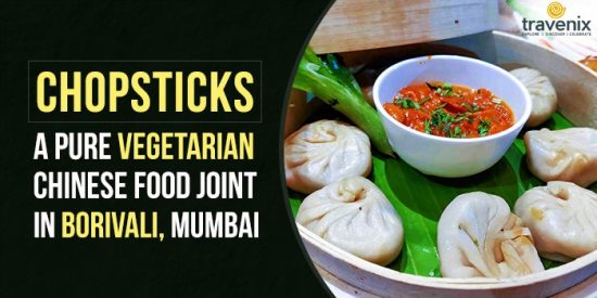 Chopsticks – A Pure Vegetarian Chinese Food Joint In Borivali, Mumbai