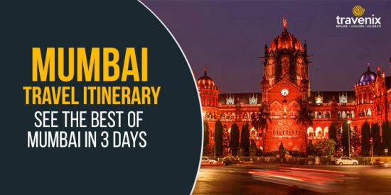 Tourist Guide – 3 Days Itinerary to See the Best of Mumbai