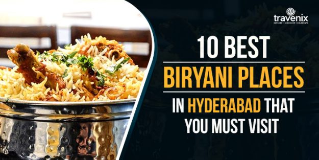 10 Best Places In Hyderabad That Serve Mouth-watering Biryani
