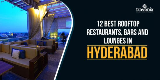 Top 12 Rooftop Places In Hyderabad For A Memorable Dining Experience