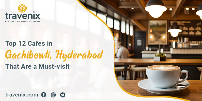 places to visit near gachibowli hyderabad